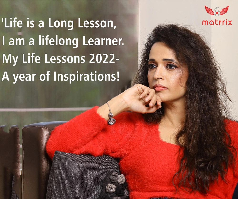 Life Lessons, 2022- A year of inspirations!